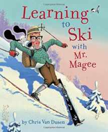 9780811874953-0811874958-Learning to Ski with Mr. Magee: (Read Aloud Books, Series Books for Kids, Books for Early Readers)