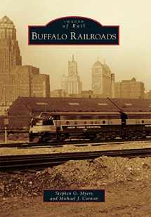 9780738573717-073857371X-Buffalo Railroads (Images of Rail)