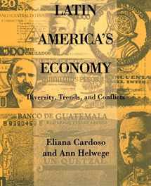 9780262531252-0262531259-Latin America's Economy: Diversity, Trends, and Conflicts