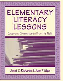9780805829884-0805829881-Elementary Literacy Lessons: Cases and Commentaries From the Field