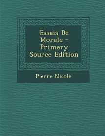 9781293854891-1293854891-Essais de Morale - Primary Source Edition (French Edition)