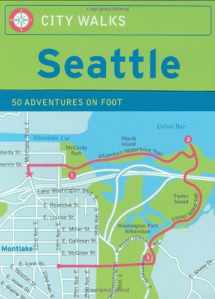 9780811864442-0811864448-City Walks: Seattle 50 Adventures on Foot