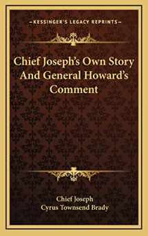 9781168739308-1168739306-Chief Joseph's Own Story And General Howard's Comment