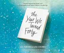 9781520004976-1520004974-The Year We Turned Forty