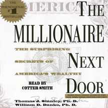 9781797107547-1797107542-The Millionaire Next Door: The Surprising Secrets of Americas Wealthy