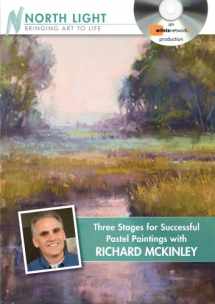 9781440307133-144030713X-Three Stages for Successful Pastel Paintings with Richard McKinley