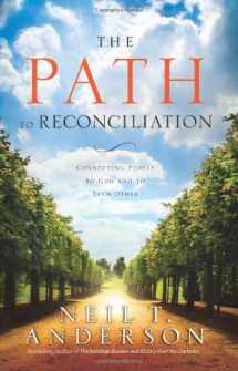 9780830745968-0830745963-The Path to Reconciliation: Connecting People to God and Each Other