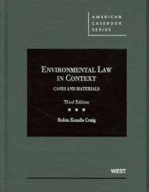 9780314266071-0314266070-Environmental Law in Context: Cases and Materials (American Casebook Series)