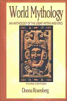 9780844259666-0844259667-World Mythology: An Anthology of Great Myths and Epics