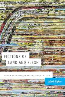 9781478004837-1478004835-Fictions of Land and Flesh: Blackness, Indigeneity, Speculation