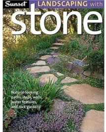 9780376034786-0376034785-Sunset Landscaping with Stone: Natural-Looking Paths, Steps, Walls, Water Features, and Rock Gardens