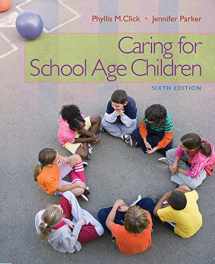 9781111298135-1111298130-Caring for School-Age Children (PSY 681 Ethical, Historical, Legal, and Professional Issues in School Psychology)