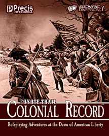 9781938270024-1938270029-Coyote Trail: Colonial Record: America's Fight for Liberty (genreDiversion i Games)