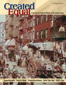 9780321241887-0321241886-Created Equal: A Social and Political History of the United States, Combined Volume (2nd Edition)