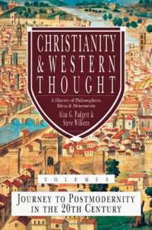 9780830838578-0830838570-Christianity and Western Thought: Journey to Postmodernity in the Twentieth Century (Volume 3) (Christianity Western Thought Series (hardcover))
