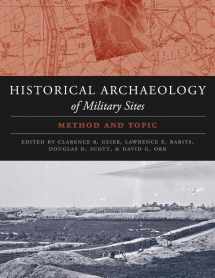 9781603442077-1603442073-The Historical Archaeology of Military Sites: Method and Topic