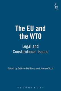 9781841134017-1841134015-The EU and the WTO: Legal and Constitutional Issues