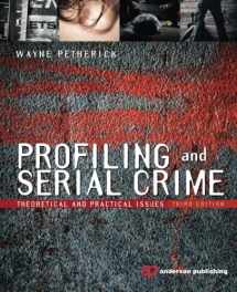9781455731749-1455731749-Profiling and Serial Crime: Theoretical and Practical Issues