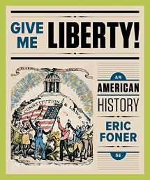 9780393615722-0393615723-Give Me Liberty!: An American History