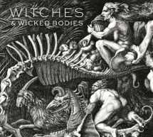 9781906270551-1906270554-Witches and Wicked Bodies