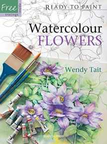 9781844482849-1844482847-Ready to Paint Watercolour Flowers
