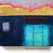 9780968533062-096853306X-In Praise of Poiesis: The Arts and Human Existence