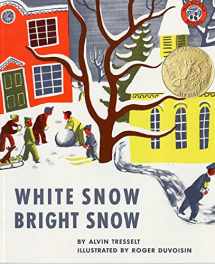9780688511616-0688511619-White Snow, Bright Snow