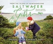 9781989417089-1989417086-Saltwater Gifts from the Island of Newfoundland: More than 25 fashion and home styles to knit