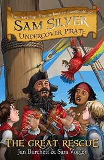 9781444007633-1444007637-The Great Rescue (Sam Silver Undercover Pirate)