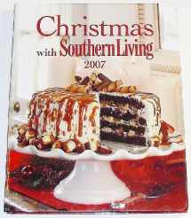 9780848731526-0848731522-Christmas with Southern Living 2007