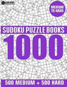 9781689755566-1689755563-1000 Sudoku Puzzles 500 Medium & 500 Hard: Medium to Hard Sudoku Puzzle Book for Adults with Answers