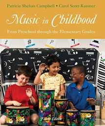 9781285057477-1285057473-Music in Childhood: From Preschool through the Elementary Grades (with Premium Website Printed Access Card)