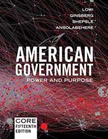 9780393675009-0393675009-American Government: Power and Purpose