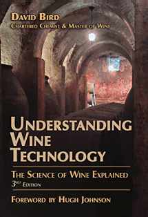 9781934259603-1934259608-Understanding Wine Technology: The Science of Wine Explained
