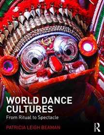 9781138907737-1138907731-World Dance Cultures: From Ritual to Spectacle