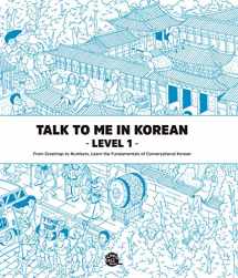 9781186701073-1186701072-Talk To Me In Korean Level 1 (Downloadable Audio Files Included) (English and Korean Edition)