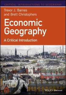 9781118874325-1118874323-Economic Geography: A Critical Introduction (Critical Introductions to Geography)