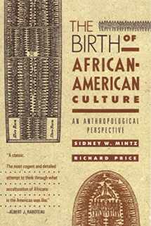 9780807009178-0807009172-The Birth of African-American Culture: An Anthropological Perspective