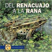 9780822566342-0822566346-del Renacuajo a la Rana (de Principio a Fin (Start to Finish)) (Spanish Edition)