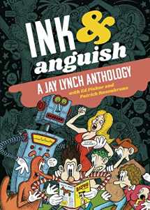 9781683961468-1683961463-Ink And Anguish: A Jay Lynch Anthology