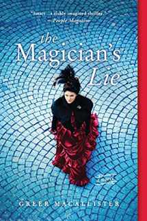 9781492628996-1492628999-The Magician's Lie: A Novel