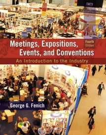 9780133815245-0133815242-Meetings, Expositions, Events and Conventions: An Introduction to the Industry (4th Edition)