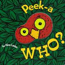 9780811826020-0811826023-Peek-a Who? (Lift the Flap Books, Interactive Books for Kids, Interactive Read Aloud Books)