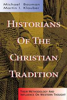 9780805418620-0805418628-Historians of the Christian Tradition