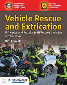 9781284042177-1284042170-Vehicle Rescue and Extrication: Principles and Practice: Principles and Practice