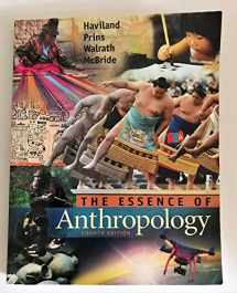 9781305258983-1305258983-The Essence of Anthropology