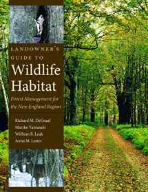 9781584654674-1584654678-Landowner’s Guide to Wildlife Habitat: Forest Management for the New England Region