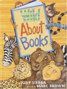 9780375925382-0375925384-Wild About Books