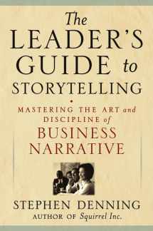 9780787976750-078797675X-The Leader's Guide to Storytelling: Mastering the Art and Discipline of Business Narrative