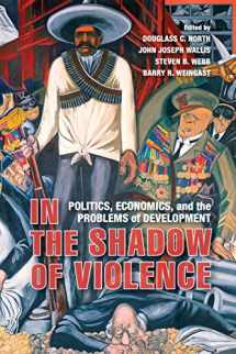 9781107684911-1107684919-In the Shadow of Violence: Politics, Economics, and the Problems of Development
